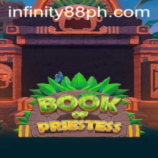 Discover the Enchanting World of BookOfPriestess: A Thrilling Adventure with INFINITY88