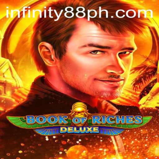 Exploring the Enchanting World of Book of Riches Deluxe and the Magic of INFINITY88