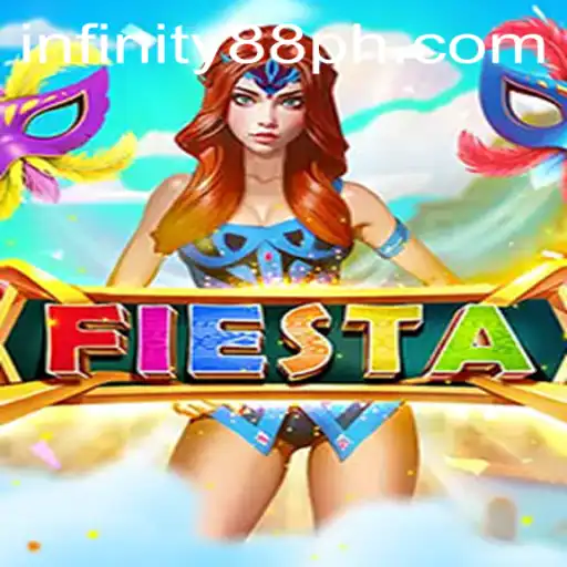Fiesta: A Captivating Adventure with INFINITY88
