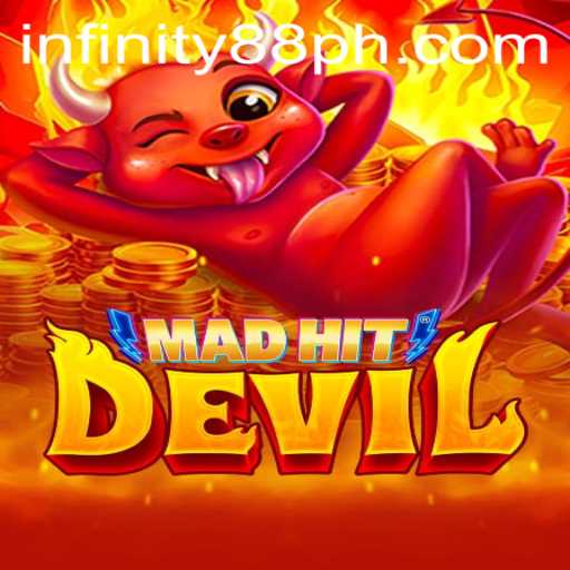MadHitDevil: The Ultimate Guide to Conquering INFINITY88