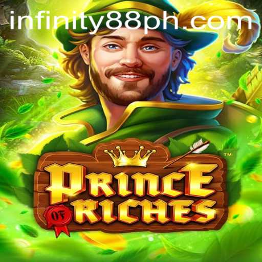 PrinceOfRiches - The Game Revolutionized by INFINITY88