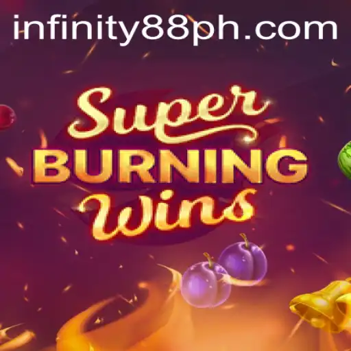 Unveiling the Thrills of SuperBurningWins: A Deep Dive into INFINITY88's Exciting Offering